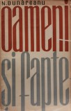 Cartea Oameni si fapte N. Dunareanu Editura Tineretului 1961 251 pagini Coperta brosata Literatura Autori romani