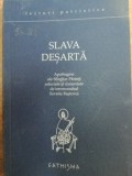 Slava desarta: apoftegme ale Sfintilor Parinti despre slava desarta