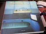 Working Spaces. Espaces de travail - Raum fur Arbeit