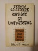 Arhaic și universal: India &icirc;n conștiința culturală rom&acirc;nească - Sergiu Al-George, 1981, Editura Eminescu