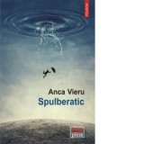Spulberatic - Anca Vieru