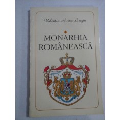 MONARHIA ROMANEASCA - Valentin Hossu-Longin