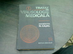 TRATAT DE VIRUSOLOGIE MEDICALA - N. CAJAL VOL.1 foto