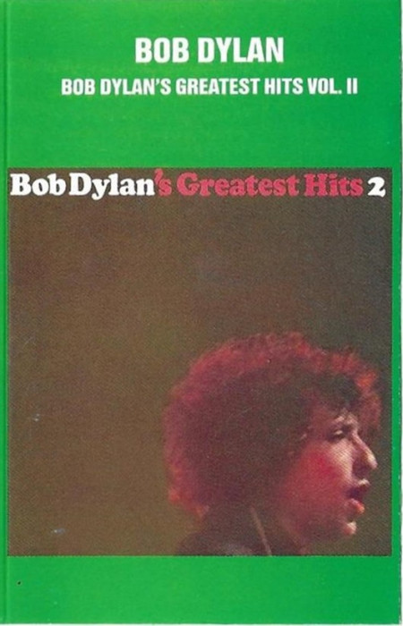 Casetă Bob Dylan &lrm;&ndash; Bob Dylan&#039;s Greatest Hits Vol II, originală