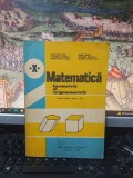 Matematică. Geometrie și trigonometrie, manual clasa X, Cota..., Buc. 1983, 134, Clasa 10, Matematica