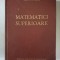 MATEMATICI SUPERIOARE - ROMULUS CRISTESCU