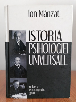 Ion M&amp;acirc;nzat, Istoria psihologiei universale, ediția a II-a, 2012 foto