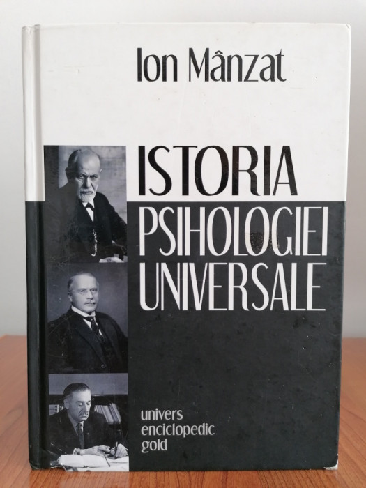 Ion M&acirc;nzat, Istoria psihologiei universale, ediția a II-a, 2012