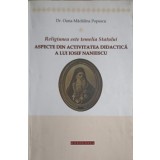 RELIGIUNEA ESTE TEMELIA STATULUI. ASPECTE DIN ACTIVITATEA DIDACTICA A LUI IOSIF NANIESCU-OANA MADALINA POPE-253157