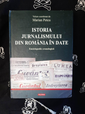 Marian Petcu - Istoria jurnalismului din Romania in date foto