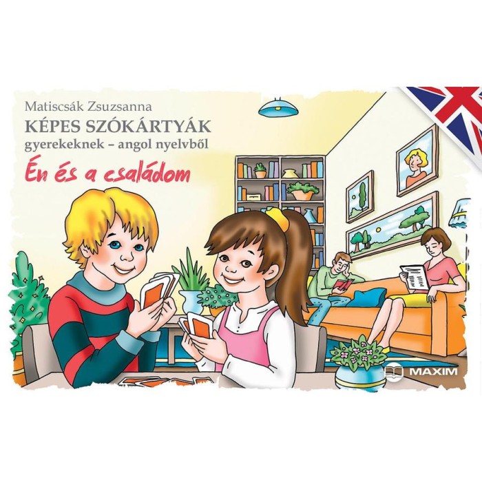 K&eacute;pes sz&oacute;k&aacute;rty&aacute;k gyerekeknek - angol nyelvből - &Eacute;n &eacute;s a csal&aacute;dom - Matiscs&aacute;k Zsuzsanna