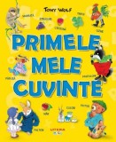 Primele mele cuvinte - Tony Wolf