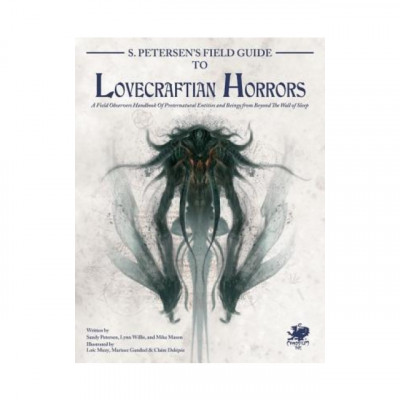 S. Petersen&amp;#039;s Field Guide to Lovecraftian Horrors: A Field Observer&amp;#039;s Handbook of Preternatural Entities and Beings from Beyond the Wall of Sleep foto