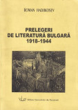 Prelegeri de literatura bulgara 1918-1944 Roman Hadjikosev