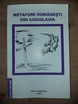 Metafore romanesti din Iugoslavia foto