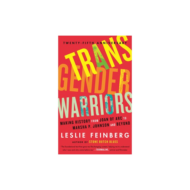 Transgender Warriors: Making History from Joan of Arc to Dennis Rodman