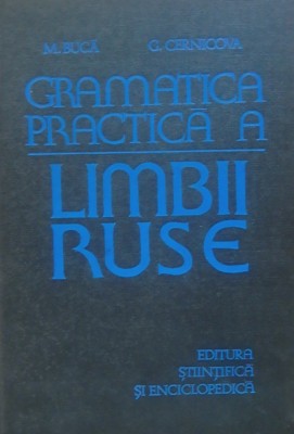 GRAMATICA PRACTICA A LIMBII RUSE BUCA MARIN, GALINA CERNICOVA foto