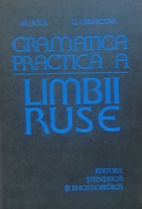 GRAMATICA PRACTICA A LIMBII RUSE BUCA MARIN, GALINA CERNICOVA