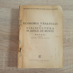 ECONOMIA VANATULUI SI PISCICULTURA IN APELE DE MUNTE, Manual, 1951