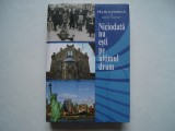 Niciodata nu esti pe ultimul drum - Felix Zandman, David Chanoff, 2016, Alta editura