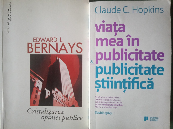 Publicitate, marketing, propaganda (Edward L. Bernays, Claude C. Hopkins)