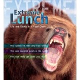 Carte Știință Extreme Science: Extreme Lunch, pentru copii 8-11 ani