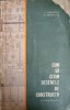 CUM SA CITIM DESENELE DE CONSTRUCTII -I. GEORGESCU, D. ANASTASIU-239739