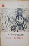S.O.S... Zgomote! - M. Grumazescu, D. Bobic, T. Chitulescu - Stiintifica 1967 - Constructii, Tehnica - Carte Veche Romana