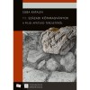 11. sz&aacute;zadi kőfaragv&aacute;nyok a pilisi ap&aacute;ts&aacute;g ter&uuml;let&eacute;ről - Suba Katalin
