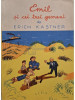 Erich Kastner - Emil si cei trei gemeni (editia 1963)
