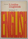LIMBA ENGLEZA , MANUAL PENTRU CLASA A XII -A (ANUL IV DE STUDIU ) de CORINA COJAN , 1978