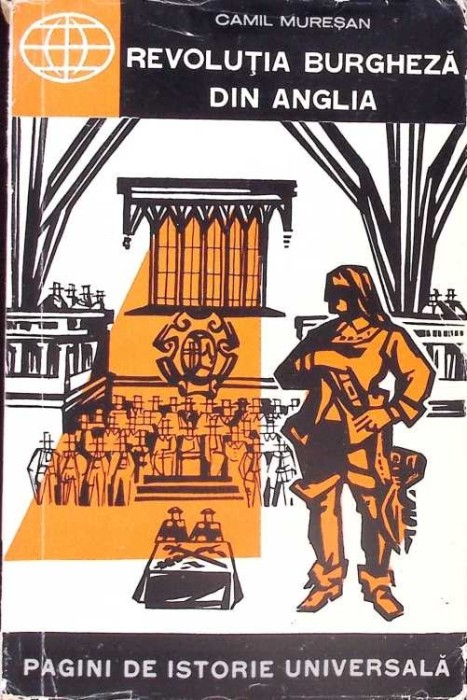 REVOLUTIA BURGHEZA DIN ANGLIA-CAMIL MURESAN-264547
