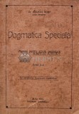 Dogmatica Speciala - 1943 - Dr. Augustin Tatar (AS173)