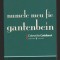 C10234 - NUMELE MEU FIE GANTENBEIN - MAX FRISCH