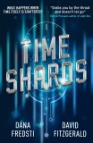 Time Shards | Dona Fredsti, David Fitzgerald, Titan Books