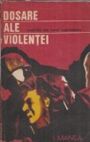 I. Manea - Dosare ale violentei, Realitati ale lumii capitaliste, Eseistica, Editie Veche 1972, Carte Rara