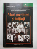 Mari mediumi si initiati - Jean Prieur