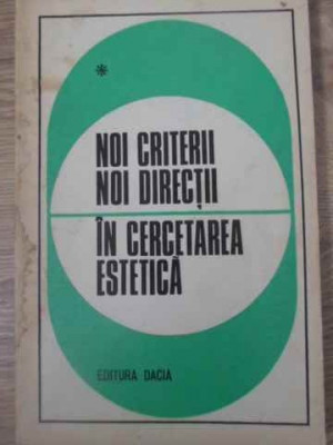 NOI DIRECTII IN CERCETAREA ESTETICA-SUB REDACTIA ION PASCADI-116249 foto