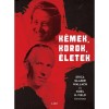 K&eacute;mek, korok, &eacute;letek - Erica Glaser Wallach &eacute;s Noel H. Field t&ouml;rt&eacute;nete