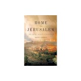 Rome and Jerusalem: The Clash of Ancient Civilizations