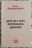Arta de a avea intotdeauna dreptate - Arthur Schopenhauer