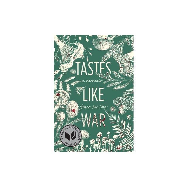 Tastes Like War: A Memoir