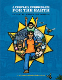 A People&#039;s Curriculum for the Earth: Teaching Climate Change and the Environmental Crisis