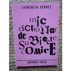 MIC DICTIONAR DE SUBIECTE COMICE-LAURENTIU CERNET