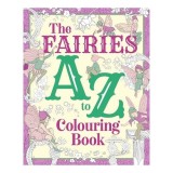 The Fairies A to Z Colouring Book