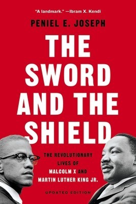 The Sword and the Shield: The Revolutionary Lives of Malcolm X and Martin Luther King Jr. foto
