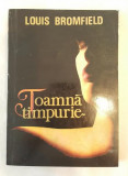 Louis Bromfield - Toamna timpurie