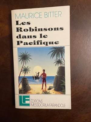 Maurice Bitter - Les ROBINSONS dans le Pacifique (Ca noua!) foto