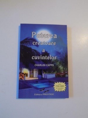 PUTEREA CREATOARE A CUVINTELOR de CHARLES CAPPS foto