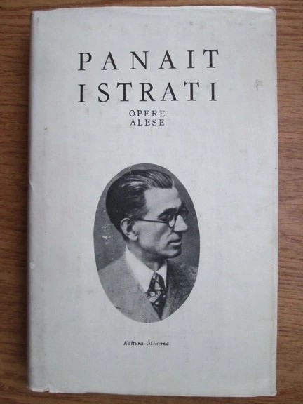 Panait Istrati - Mediterana ( Rasarit de soare ) * Mediterana ( Apus de soare ) ( Opere alese, vol. IX - ed. bilingva )